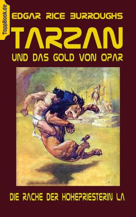 TARZAN UND DAS GOLD VON OPAR