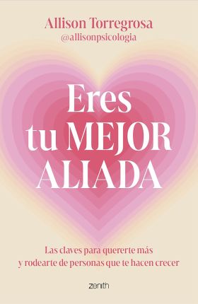 Eres tu mejor aliada