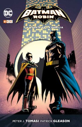 BATMAN Y ROBIN: LA MUERTE DE LA FAMILIA