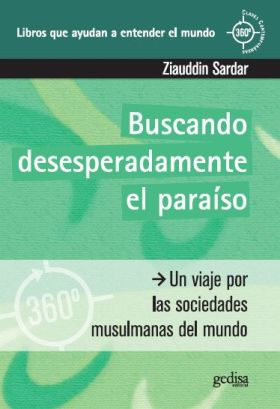 Buscando desesperadamente el paraíso