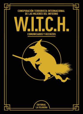 W.I.T.C.H.(EDICIÓN DE LUJO AMPLIADA Y REVISADA)