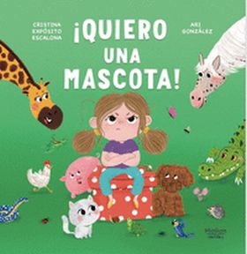 QUIERO UNA MASCOTA!
