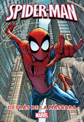 Spider-Man. Detrás de la máscara