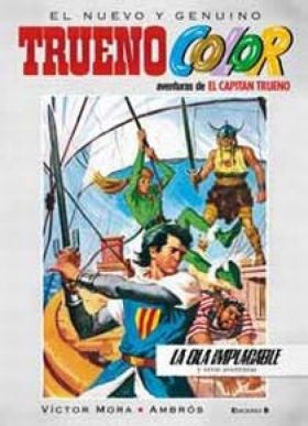 Trueno Color 4 - ¡La ola implacable! Y otras aventuras de El Capitán Trueno