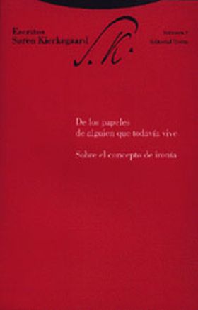 De los papeles de alguien que todavía vive. Sobre el concepto de ironía