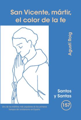 San Vicente, mártir, el color de la fe