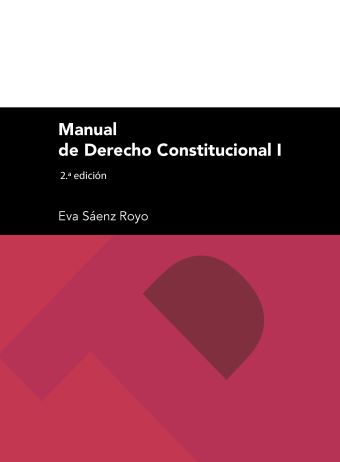 MANUAL DE DERECHO CONSTITUCIONAL I