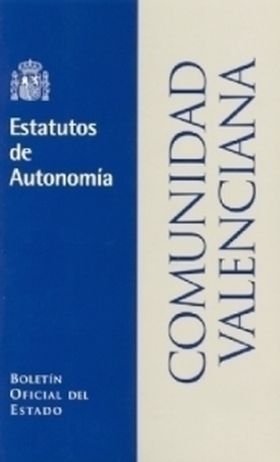 ESTATUTO DE AUTONOMÍA DE LA COMUNIDAD VALENCIANA