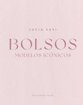 BOLSOS. MODELOS ICONICOS