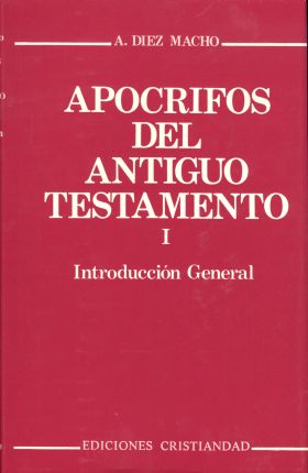 APÓCRIFOS DEL ANTIGUO TESTAMENTO. VOLUMEN I