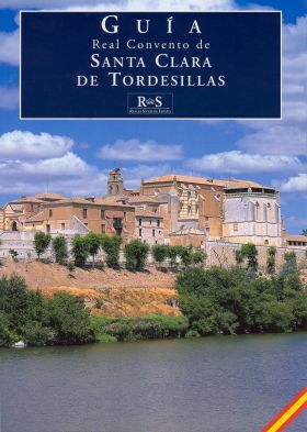 REAL CONVENTO DE SANTA CLARA DE TORDESILLAS