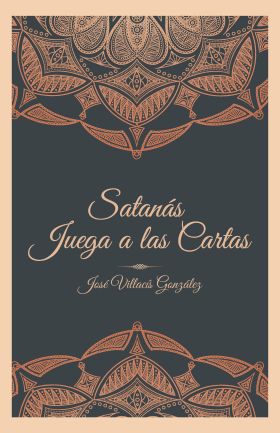 SATANÁS JUEGA A LAS CARTAS