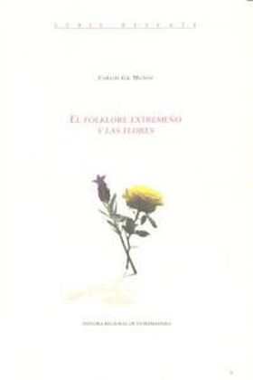 EL FOLKLORE EXTREMEÑO Y LAS FLORES