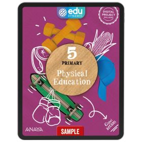 PHYSICAL EDUCATION 5. DIGITAL BOOK. PUPILS EDITION