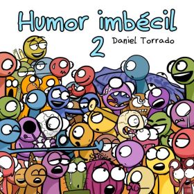 HUMOR IMBÉCIL 2