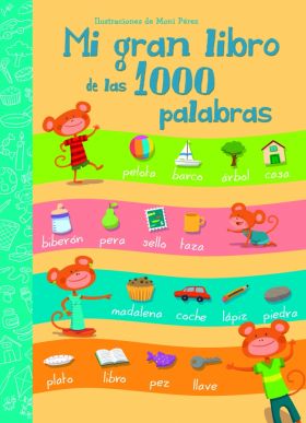 MI GRAN LIBRO DE LAS 1000 PALABRAS
