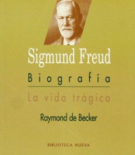 VIDA TRAGICA DE SIGMUND FREUD