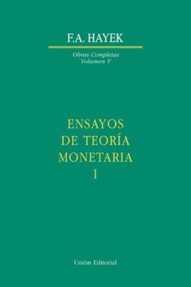 Vol. V. ENSAYOS DE TEORÍA MONETARIA I. - tapa dura
