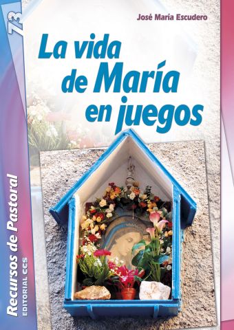 La vida de María en juegos