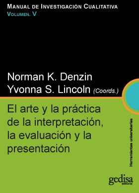 El arte y la práctica de la interpretación, la evaluación y la presentación