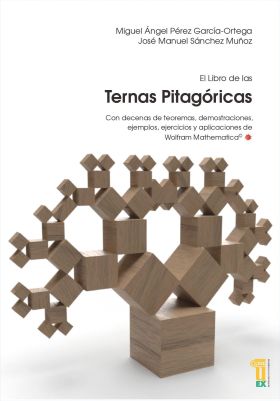 El libro de las Ternas Pitagóricas con decenas de teoremas, demostraciones, ejem