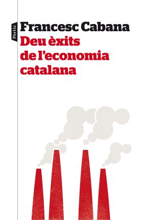 Deu èxits de l'economia catalana