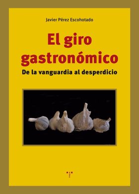 GIRO GASTRONOMICO, EL