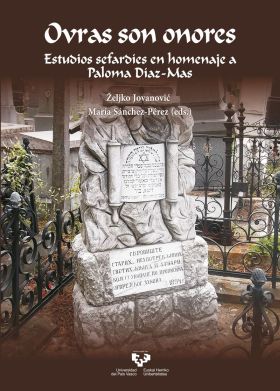 OVRAS SON ONORES. ESTUDIOS SEFARDÍES EN HOMENAJE A PALOMA DÍAZ-MAS