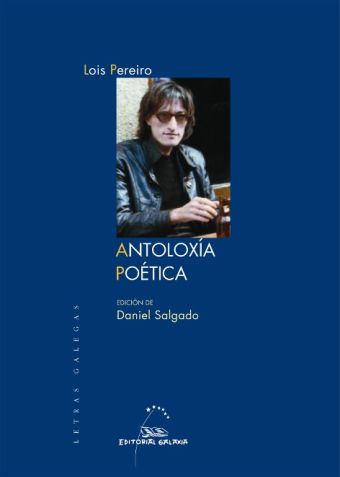 LOIS PEREIRO. ANTOLOXIA POETICA