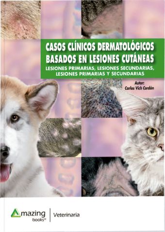CASOS CLÍNICOS DERMATOLÓGICOS BASADOS EN LESIONES CUTÁNEAS