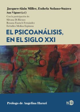 EL PSICOANALISIS, EN EL SIGLO XXI