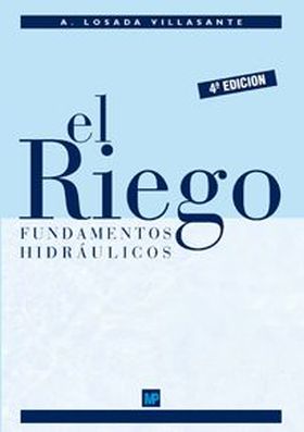 El riego. Fundamentos hidráulicos