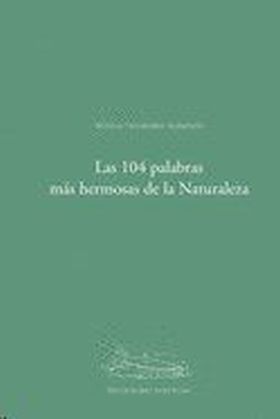 LAS 104 PALABRAS MÁS HERMOSAS DE LA NATURALEZA