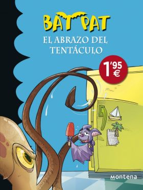 El abrazo del tentáculo (Serie Bat Pat 21)