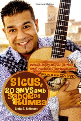 SICUS, 20 ANYS AMB SABOR DE RUMBA (INCLOU EL NOU C