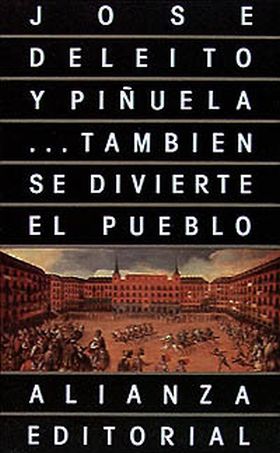 ...TAMBIÉN SE DIVIERTE EL PUEBLO