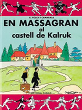 En Massagran al castell de Kalruk