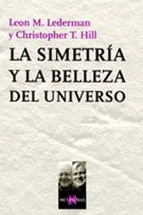 LA SIMETRÍA Y LA BELLEZA DEL UNIVERSO