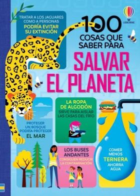 100 COSAS QUE SABER SOBRE SALVAR PLANETA