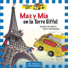 YELLOW VAN 13. MAX Y MIA EN LA TORRE EIFFEL