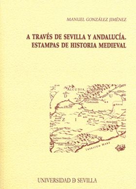 A través de Sevilla y Andalucía