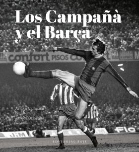 CAMPAÑA Y EL BARÇA, LOS