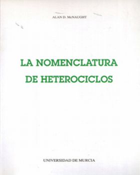 La Nomenclatura de Heterociclos