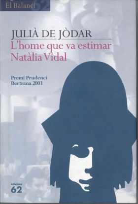 L'home que va estimar Natàlia Vidal