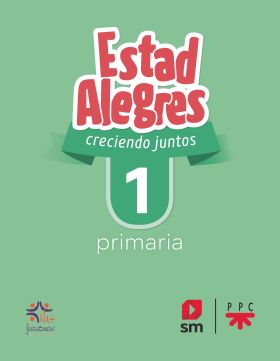 DA.Religión católica. 1 primaria. Estad alegres. Creciendo juntos