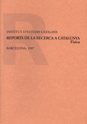 Reports de la recerca a Catalunya. Física