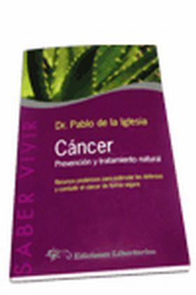 Cáncer. Prevención y tratamiento natural