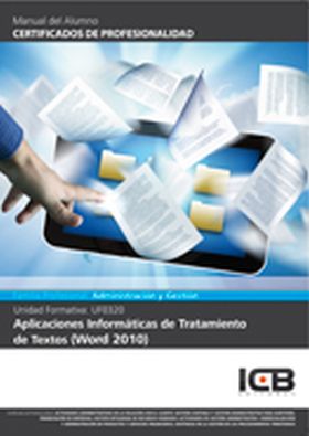 Uf0320: Aplicaciones Informáticas de Tratamiento de Textos (Word 2010)