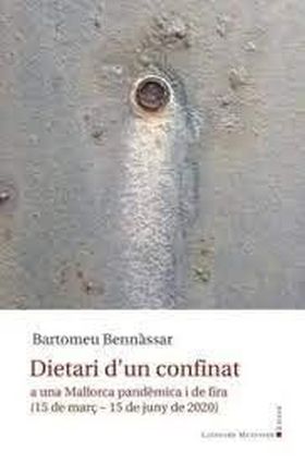 Dietari d'un confinat a una Mallorca pandèmica i de fira (15 de març-15 de juny