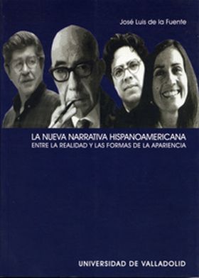 NUEVA NARRATIVA HISPANOAMERICANA. ENTRE LA REALIDAD Y LAS FORMAS DE LA APARIENCI